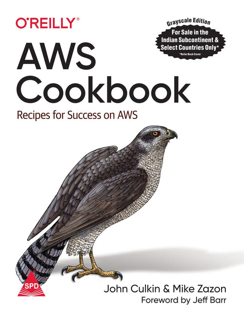 AWS Cookbook by John Culkin, Mike Zazon