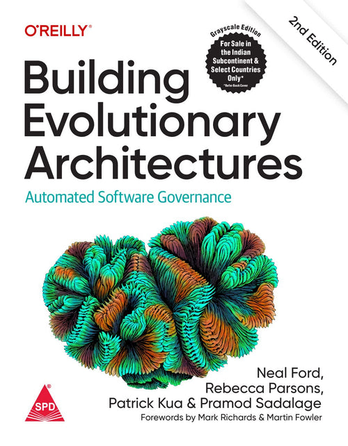 Building Evolutionary Architectures, Second Edition by Neal Ford, Rebecca Parsons, Patrick Kua, Pramod Sadalage