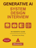 Generative AI System Design Interview (Full Colour Edition) by Ali Aminian, Hao Sheng