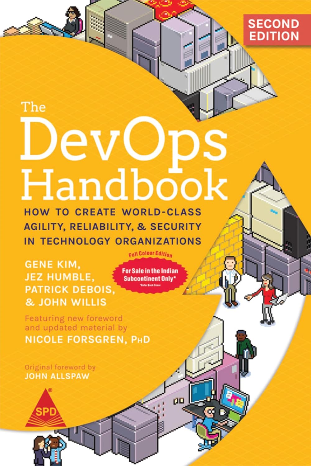 The DevOps Handbook, Second Edition (Full Colour Edition) by Gene Kim, Jez Humble, Patrick Debois, John Willis