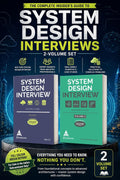 System Design Interview: An Insider's Guide – 2 Volume Set (Full Colour Edition) by Alex Xu, Sahn Lam