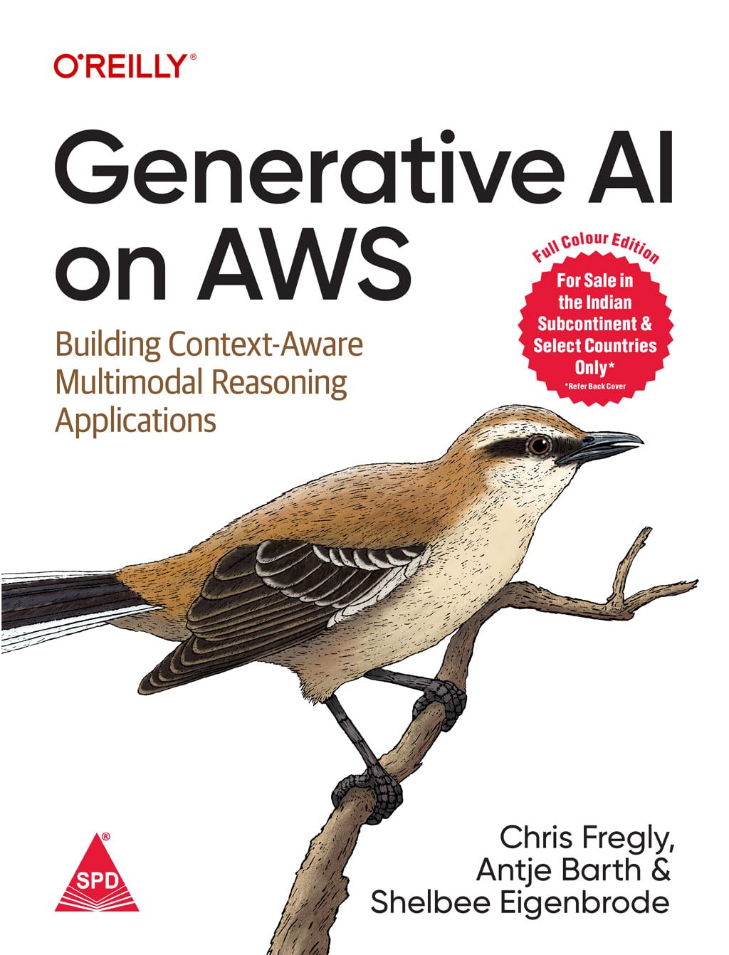Generative AI on AWS by Chris Fregly, Antje Barth, Shelbee Eigenbrode