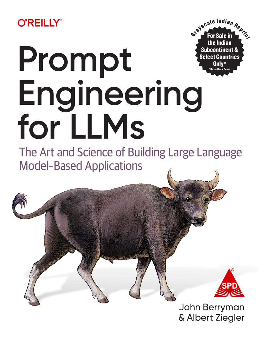 Prompt Engineering for LLMs by John Berryman, Albert Ziegler