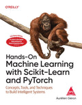 Hands-On Machine Learning with Scikit-Learn and PyTorch by Aurélien Géron