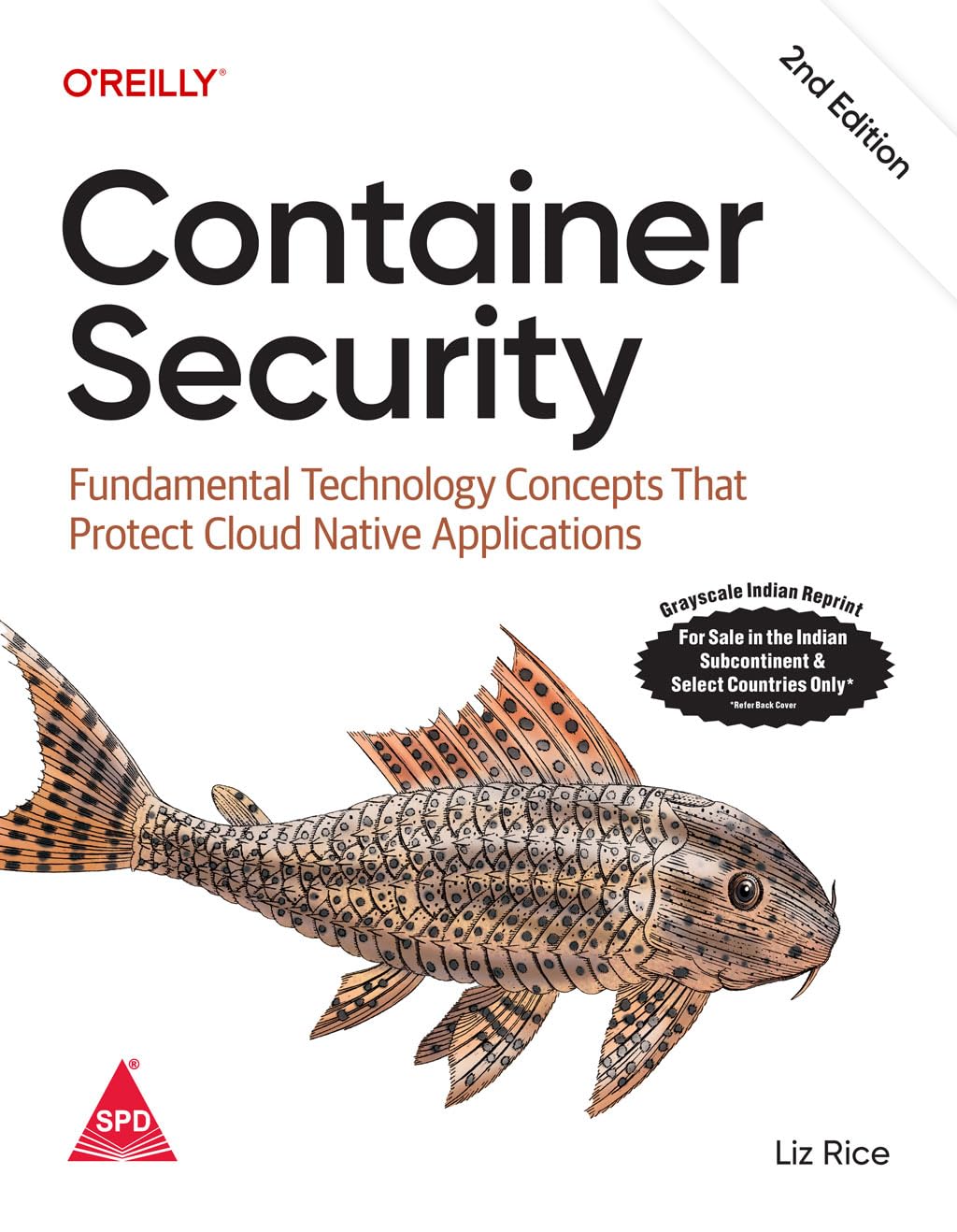 Container Security, Second Edition by Liz Rice